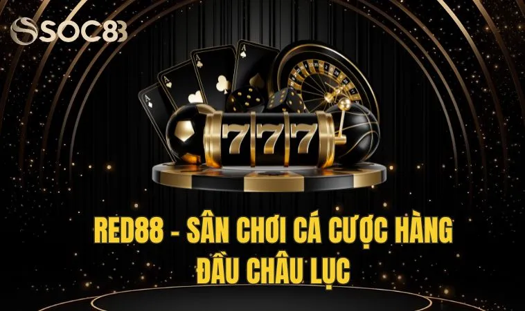 Red88 - Sân chơi cá cược hàng đầu châu lục 4 Red88 - Sân chơi cá cược hàng đầu châu lục